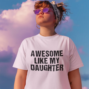 Geweldige als mijn dochter Vaderdag vader kinderen T-shirt