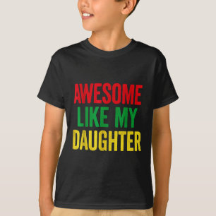 Geweldige als mijn dochter vieren Vaderdag & am T-shirt