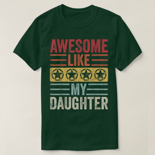 Geweldige als mijn dochterGrappig vader moeder D T-shirt (Design voorkant)