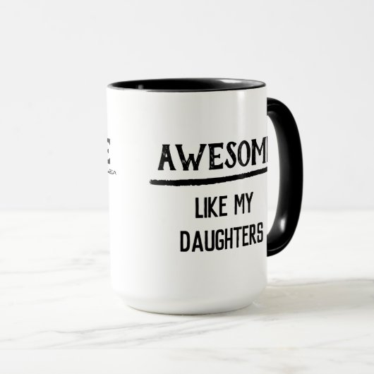 Geweldige als mijn dochters mok (Voorkant rechts)