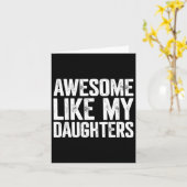 Geweldige als mijn dochters Shirt Funny Fathers Da Kaart (Gele Bloem)