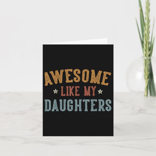 Geweldige als mijn dochters Vaderdag papa geschenk Kaart (Voorkant)