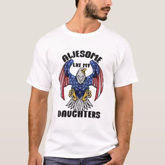 Geweldige als mijn dochters voor Vaderdag USA T-shirt (Voorkant)