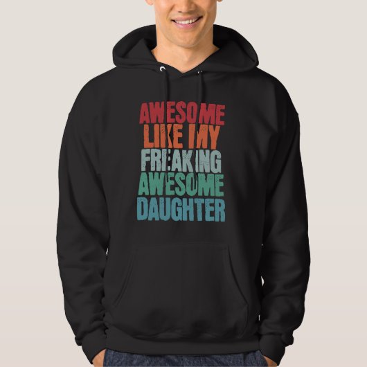 Geweldige als mijn freaking Geweldige dochter Funn Hoodie (Voorkant)