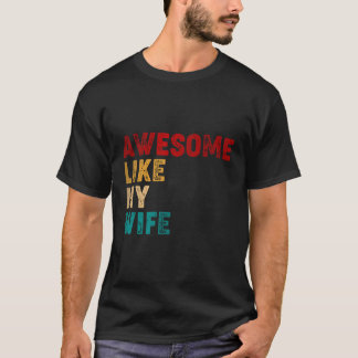 Geweldige als mijn gevoel voor Humor man T-shirt