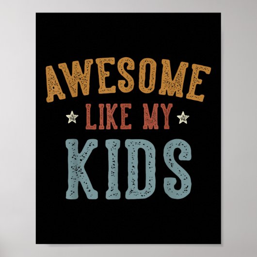 Geweldige als mijn Kinder Funny Fathers Day Dad Gi Poster (Voorkant)