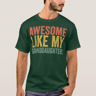 Geweldige als mijn kleindochters Funny Parents Day T-shirt