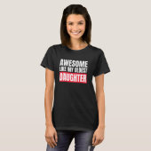 Geweldige als mijn oudste dochter Funny Father mam T-shirt (Voorkant volledig)