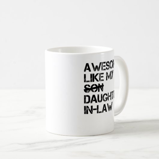 Geweldige als mijn schoondochter koffiemok (Voorkant rechts)