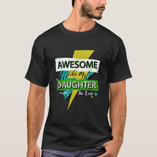 Geweldige als mijn schoondochter, schoonvader t-shirt (Voorkant)