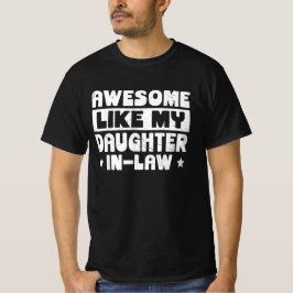 Geweldige als mijn schoondochter t-shirt