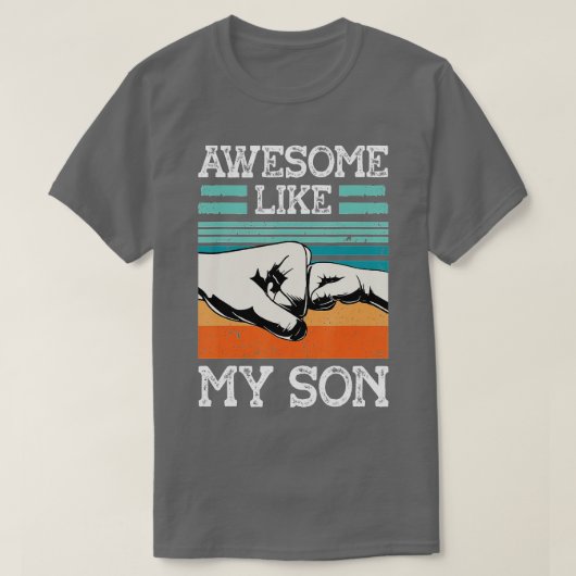GEWELDIGE ALS MIJN SON Funny Fathers Day Pap Joke T-shirt (Design voorkant)