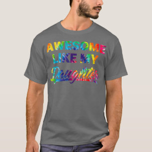 Geweldige als mijn tandkleurstofkleurstofkleurstof t-shirt