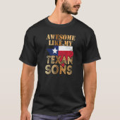 Geweldige als mijn Texan Sons T-shirt (Voorkant)