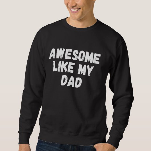 Geweldige als mijn vader Funny Fatheru2019s Day Hu Trui (Voorkant)