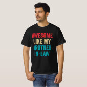 Geweldige als mijn zwager t-shirt (Voorkant volledig)