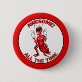 Geweldige Ant Ronde Button 5,7 Cm (Voorkant)