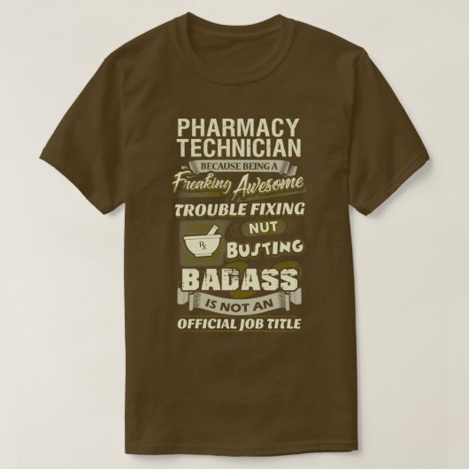 Geweldige apothekertechnicus vrijmaken t-shirt (Design voorkant)