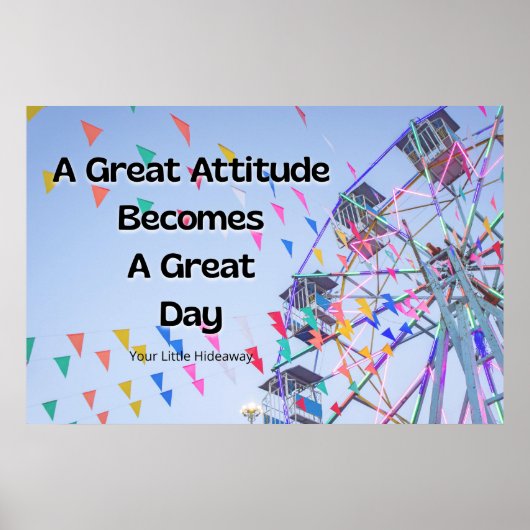 "Geweldige Attitude" Positieve Krachtuiting  Poster (Voorkant)