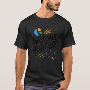 Geweldige Auditor, CPA Auditing Team Accountant Ac T-shirt