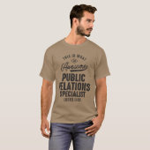 Geweldige baan als specialist in public relations t-shirt (Voorkant volledig)