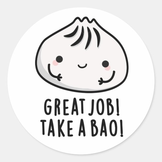 Geweldige baan neemt een bao Funny Dimsum geun Ronde Sticker (Voorkant)