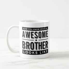 Geweldige Brother Mok Funny Brother Quottes Gift