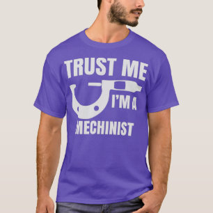 Geweldige cadeau voor machiniste vertrouw me in ee t-shirt