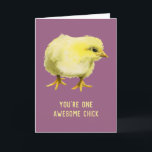 Geweldige Chick Funny Baby Kip Verjaardag Kaart<br><div class="desc">Dit is een waterverf schilderij van een donzig kuiken. Er staat "You're One Geweldige Chick" op de voorkant van de kaart. Perfecte verjaardagskaart voor de dame in je leven,  of het nu je vrouw,  moeder,  zus,  vriendin of vriend is!</div>