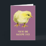 Geweldige Chick Funny Baby Kip Verjaardag Kaart<br><div class="desc">Dit is een waterverf schilderij van een donzig kuiken. Er staat "You're One Geweldige Chick" op de voorkant van de kaart. Perfecte verjaardagskaart voor de dame in je leven,  of het nu je vrouw,  moeder,  zus,  vriendin of vriend is!</div>