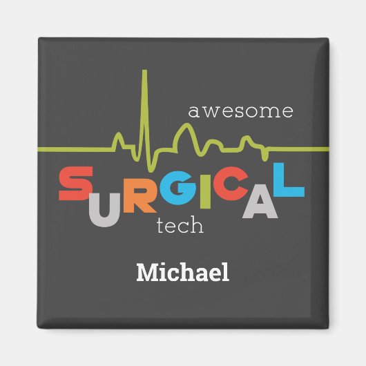 Geweldige chirurgische technische week personalise magneet (Voorkant)