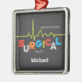 Geweldige chirurgische technische week personalise metalen ornament (Links)
