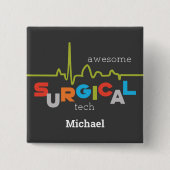 Geweldige chirurgische technische week personalise vierkante button 5,1 cm (Voorkant)