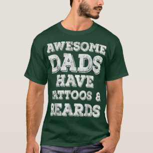 Geweldige Dads hebben Tattoos en loopvogels dag  T-shirt