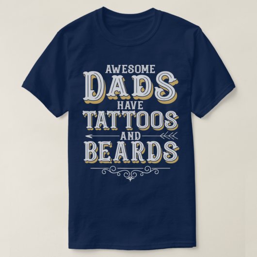 Geweldige Dads hebben Tattoos en pap met deklaag F T-shirt (Design voorkant)
