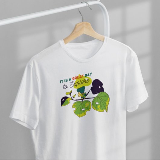 Geweldige dag om te verkennen t-shirt