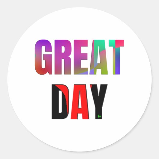 Geweldige dag. ronde sticker (Voorkant)