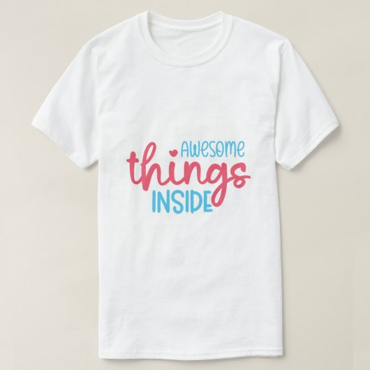 Geweldige Dingen Binnen T-shirt (Design voorkant)
