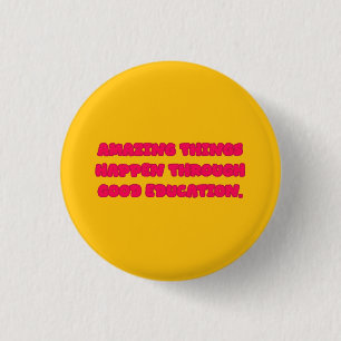 Geweldige Dingen Door Goed Onderwijsontwerp Ronde Button 3,2 Cm