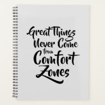 Geweldige dingen komen nooit van Comfort Zones Quo