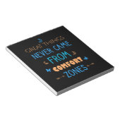 Geweldige dingen kwamen nooit uit de comfortzones notitieblok (Schuin)