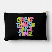 Geweldige dingen vergen tijd T-shirt Etui (Achterkant)