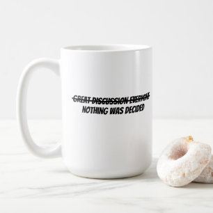 Geweldige discussie iedereen koffiemok