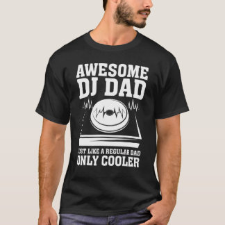 Geweldige DJ Dad Legend DJ Disk Jockey Music Playe T-shirt