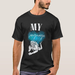 Geweldige Duiker Taal Hand Gebaar Cadeaus Scuba Du T-shirt
