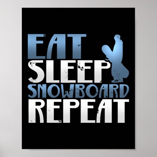 Geweldige Eat Sleep Snowboard Herhaal Snowboarden Poster (Voorkant)
