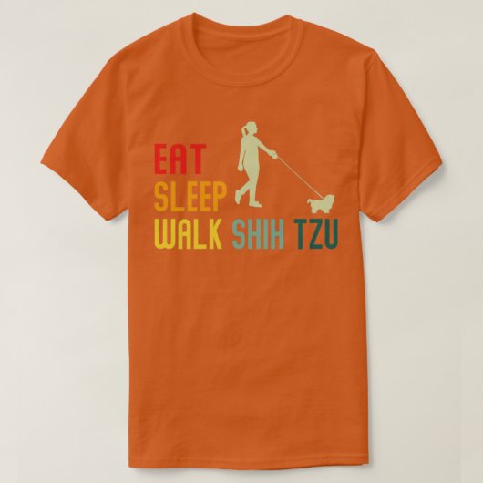 Geweldige Eat Sleep Walk Shih Tzu T-shirt (Design voorkant)