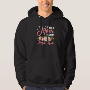 Geweldige eerste mam nu één enkele mam familie die hoodie