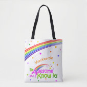 GEWELDIGE en ik ken het met regenboog op WHITE Tote Bag (Voorkant)