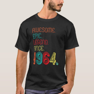 Geweldige epic Legend sinds 1964 58 jaar oud 58e b T-shirt